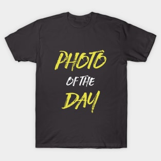 Photo of the day T-Shirt